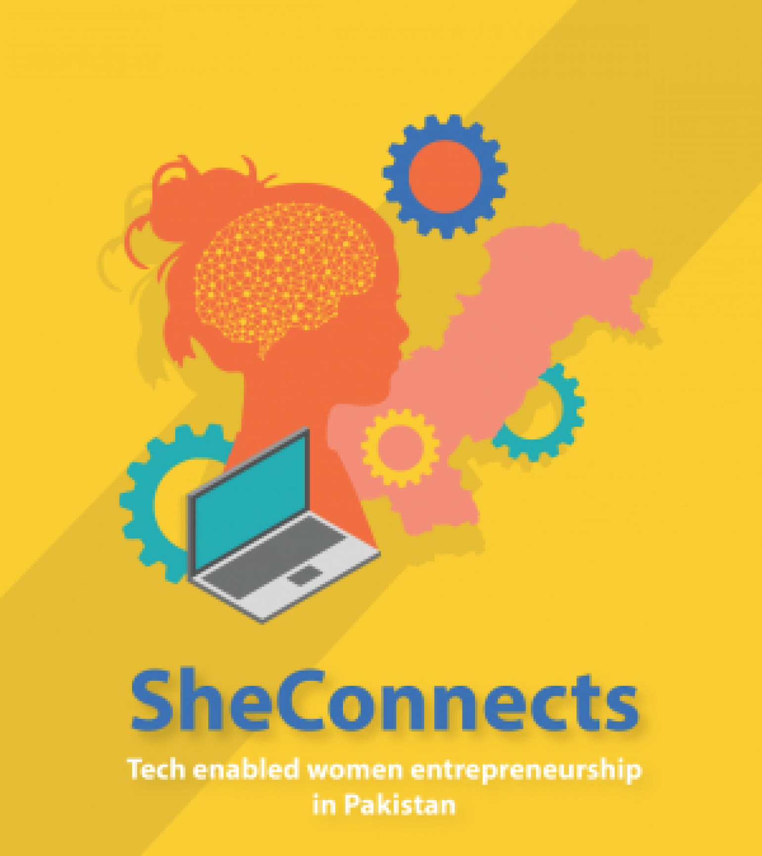 She Connects: Tech Enabled Women-Entrepenuership in Pakistan
