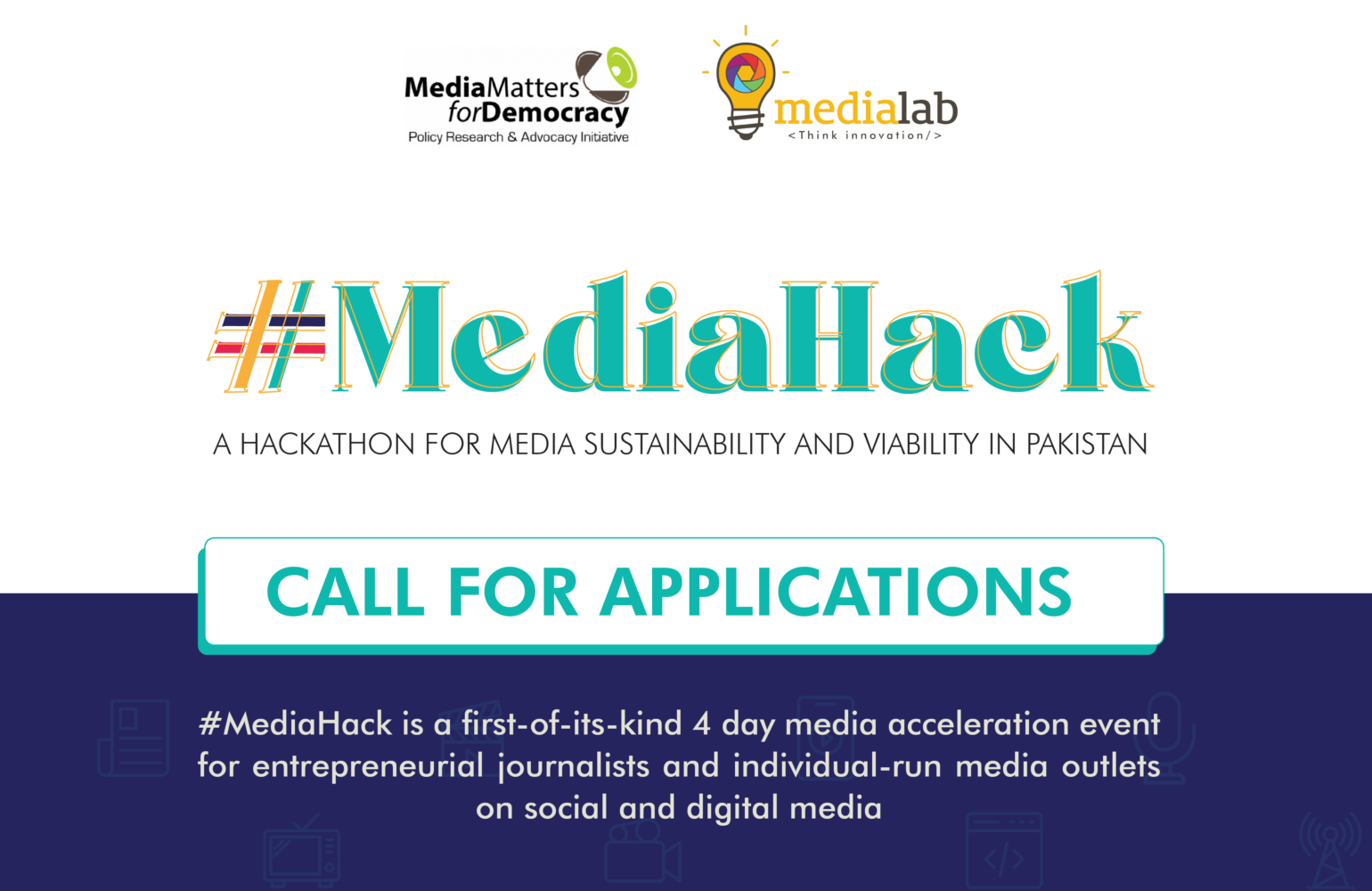 Announcing #MediaHack – A Hackathon for Media Sustainability and Viability in Pakistan
