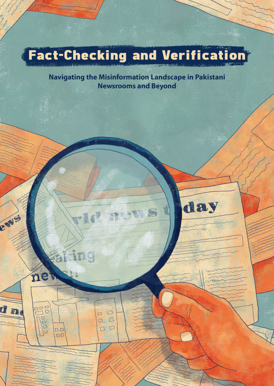 Fact-Checking and Verification: Navigating the Misinformation Landscape in Pakistani Newsrooms and Beyond